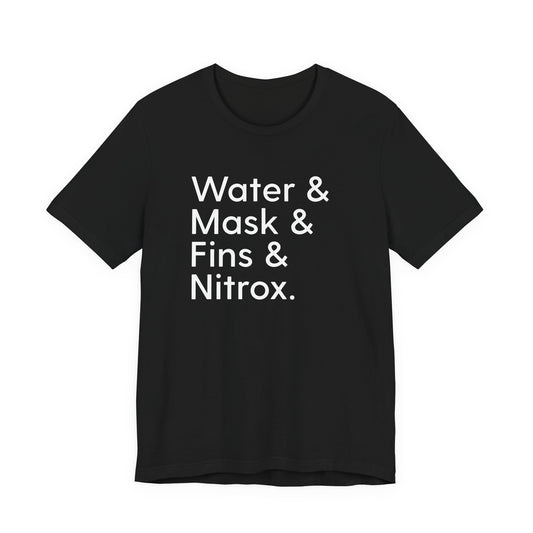 Water & Mask & Fins & Nitrox | Unisex Scuba Diving T-Shirt