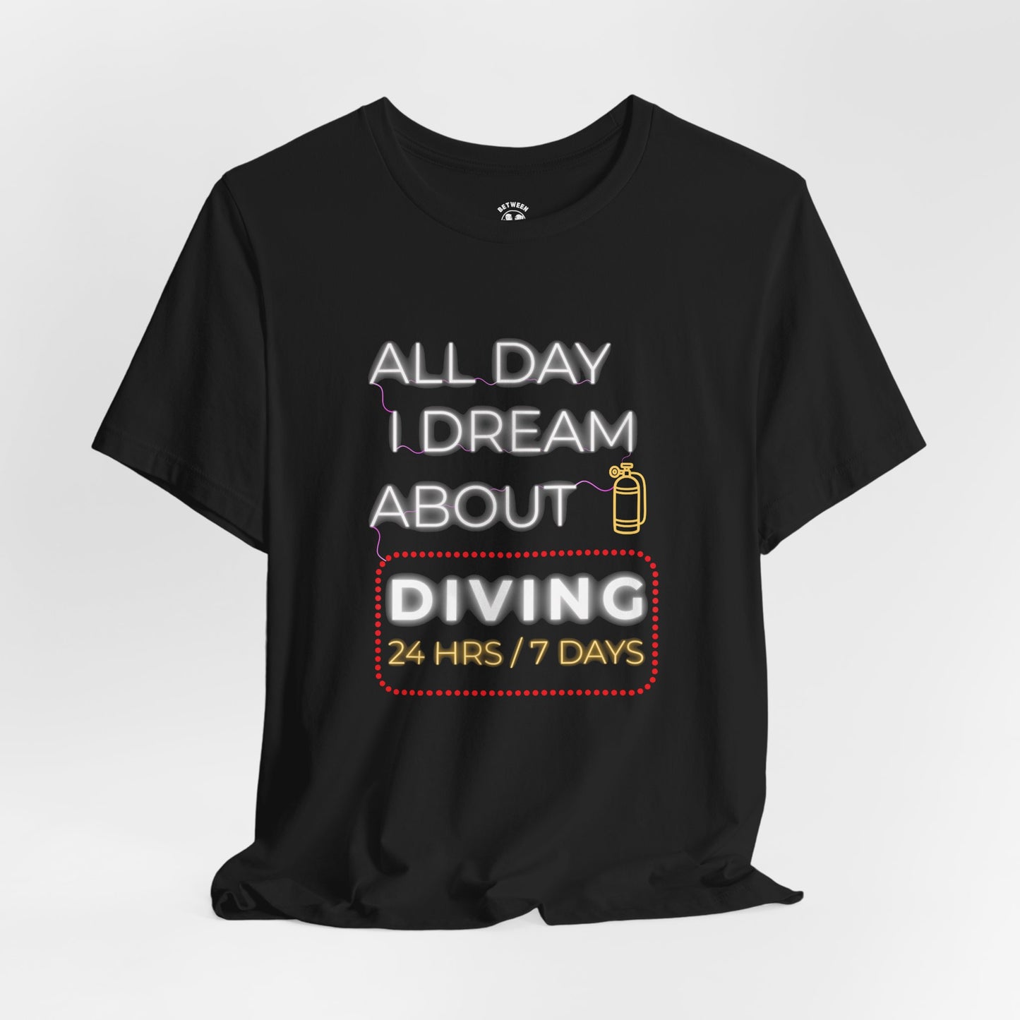 All Day I Dream About Diving | Unisex Scuba Diving Funny T-Shirt
