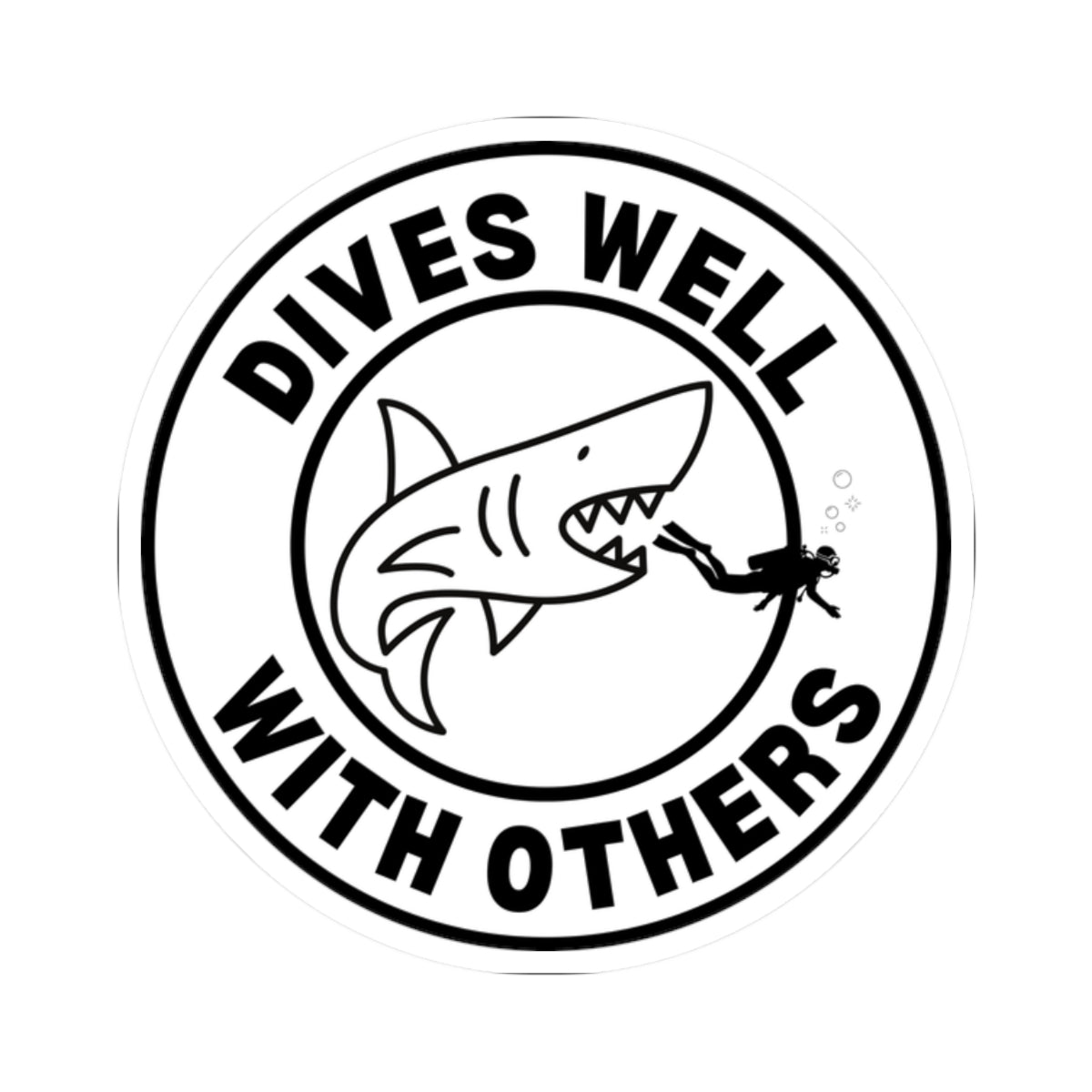 Dives Well With Others | Scuba Diving Kiss Cut Sticker